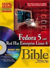 Fedora 5 and Red Hat Enterprise Linux 4 Bible by Christopher Negus