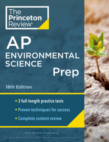 Princeton Review AP Environmental Science Prep, 18th Edition: 3 Practice – GOOD