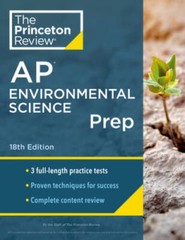 Princeton Review AP Environmental Science Prep, 18th Edition: 3 Practice – GOOD