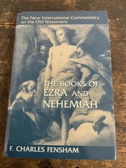 The Books of Ezra and Nehemiah by F. Charles Fensham NICOT Series (Hardcover)
