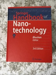 Springer Handbooks Ser.: Springer Handbook of Nanotechnology by Bharat 3rd Ed