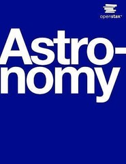 Astronomy by OpenStax (hardcover version, full color) by OpenStax