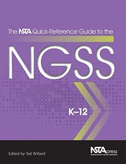The NSTA Quick-Reference Guide to the NGSS: K-12 (Th…