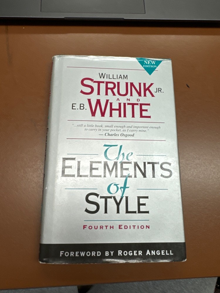 Elements of Style by E. White, William Strunk and William Strunk Jr. (1999,…