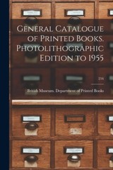 General Catalogue Of Printed Books Photolithographic Edition To 1955; 216
