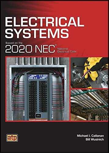 Electrical Systems Based on the 2020 – Paperback, by Callanan Michael I.; – New