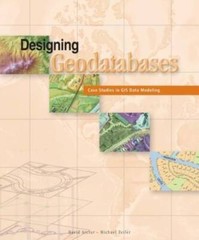 Designing Geodatabases: Case Studies in GIS Data Modeling – Paperback – GOOD