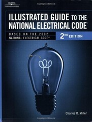 Illustrated Guide to the National Electric Code by Miller, Charles R., Acceptabl