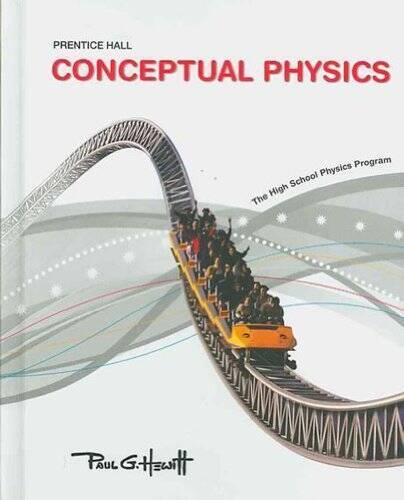Conceptual Physics: The High School Physics program – Hardcover – GOOD
