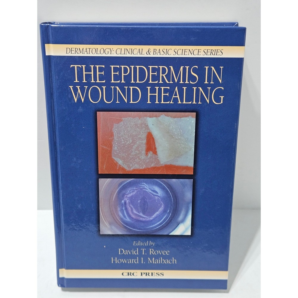 The Epidermis in Wound Healing Dermatology Clinical CRC Press Hardcover