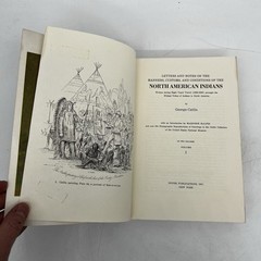 North American Indians By George Catlin Letters Manners Customs Volumes 1 & 2