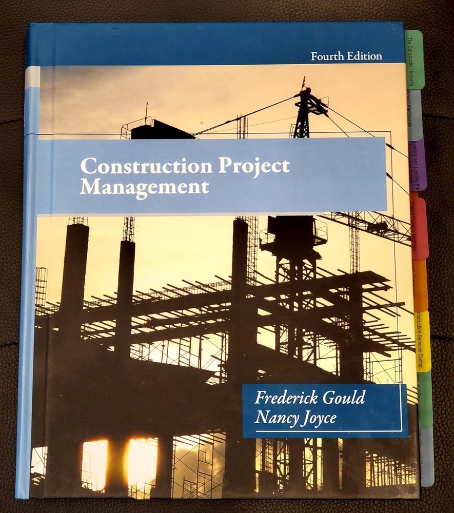 Construction Project Management by Nancy Joyce and Frederick Gould 2013 FREESHIP