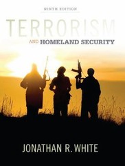 Terrorism and Homeland Security by White, Jonathan R.