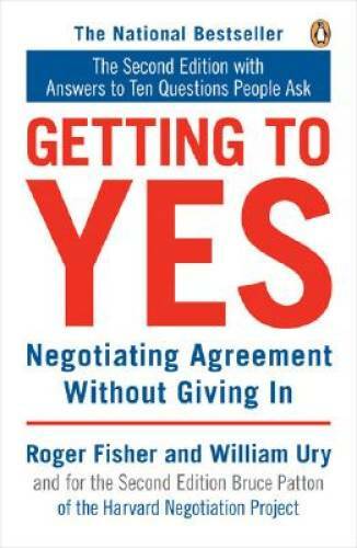 Getting to Yes: Negotiating Agreement Without Giving In – Paperback – GOOD