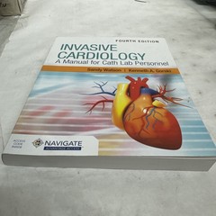 Invasive Cardiology: A Manual for Cath Lab Personnel by Sandy Watson: New