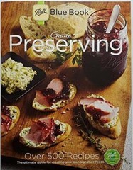 Ball Blue Book Guide to Preserving – Paperback By Ball Newell Brands – GOOD