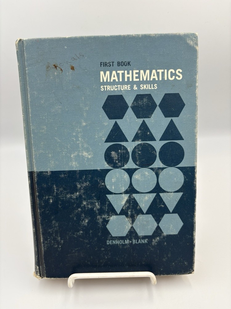 Mathematics Structure & Skills First Book Textbook (2968) Denholm & Blank VTG