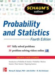 Schaum’s Outline of Probability and Statistics, 4th Edition: 897 Solved P – GOOD
