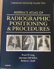 Merrill’s Atlas of Radiographic Positioning and Procedures : Volume 2