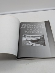 STRUCTURAL, CIVIL AND PIPE DRAFTING FOR CAD TECHNICIANS David L. Goetsch With CD