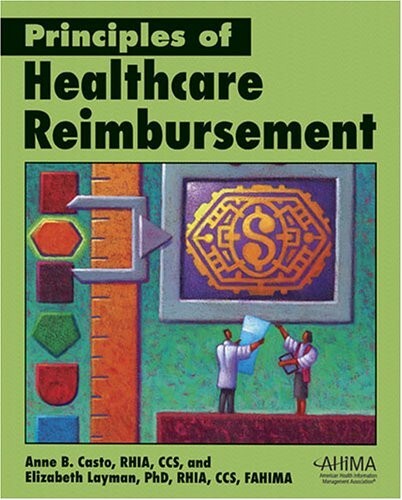 2006 HC Principles of Healthcare Reimbursement by Casto, Anne B.