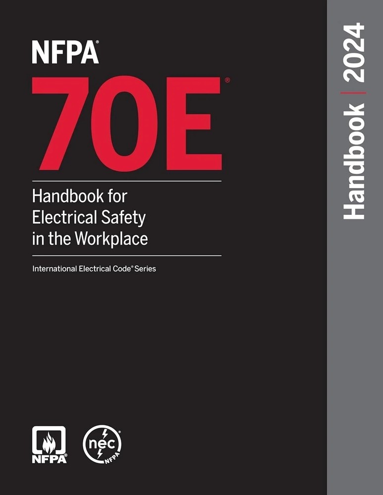NFPA 70E Handbook for Electrical Safety in the Workplace 2024 HARDCOVER