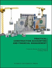 Practical Construction Accounting and Financial Management (Purdue Handbooks in