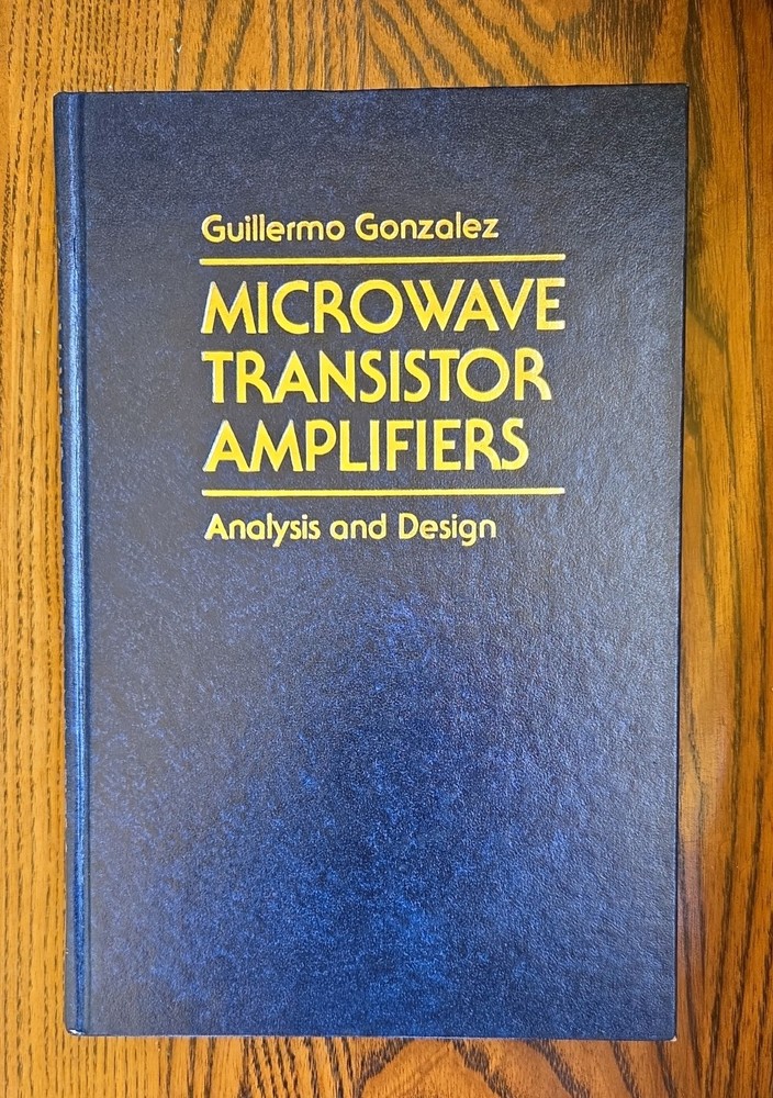 Microwave Transistor Amplifiers—Guillermo Gonzales (HC)