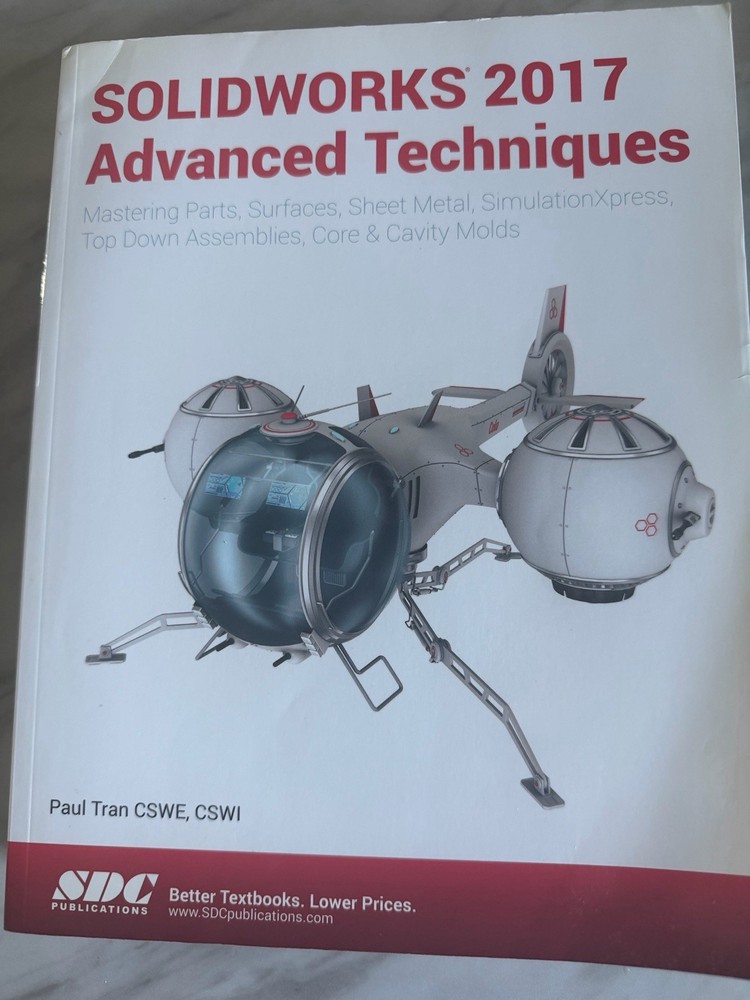 SolidWorks 2017 Advanced Techniques Book Paul Tran SDC Publications CAD Guide