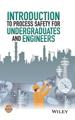 Introduction to Process Safety for Undergraduates and Engineers