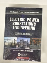 Electric Power Substations Engineering by John D McDonald NEW/OTHER