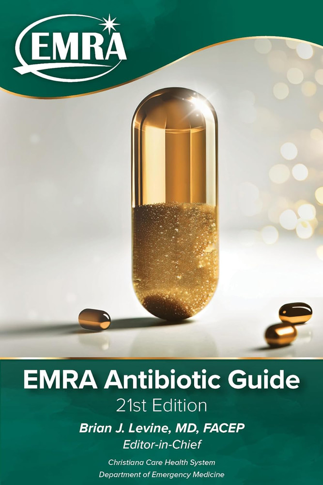EMRA Antibiotic Guide, 21St Edition