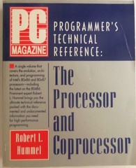 PC Magazine Programmer’s Technical Reference: The Processor and Coprocessor