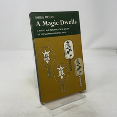 A Magic Dwells: A Poetic and Psychological Study of the Navaho…