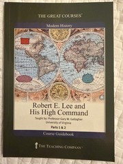 Robert E. Lee and His High Command by Gary W. Gallagher (Hardcover / Dvd)
