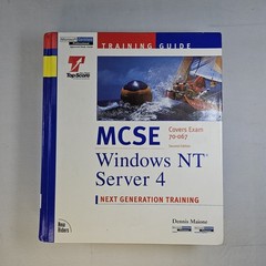 Mcse Training Guide Ser.: MCSE : Windows NT Server by Dennis Maione (1998,…