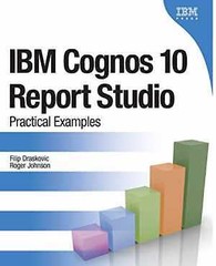 IBM Cognos 10 Report Studio: Practical – Paperback, by Draskovic Filip – Good
