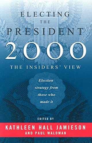 Electing the President, – Paperback, by Jamieson Kathleen Hall; – Very Good