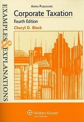 Examples & Explanations: Corporate Taxation, 4th Edition – Paperback – VERY GOOD