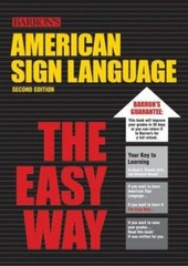 Barron’s Easy Ser.: American Sign Language the Easy Way by David A. Stewart,…