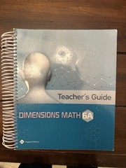 Dimensions Math 6A & 6B Set: Teacher’s Guides, Textbooks, And Workbook Solutions