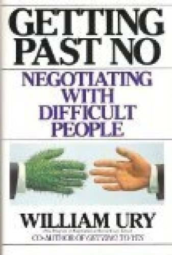 Getting Past No: Negotiating with Difficult People – Hardcover – GOOD
