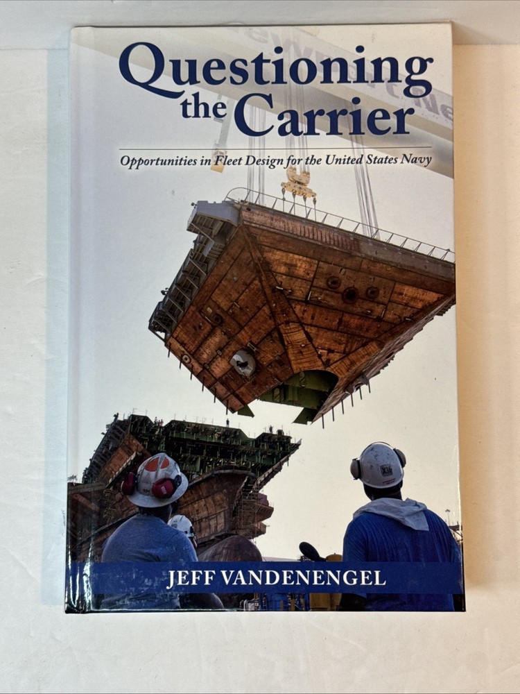 Questioning the Carrier: Opportunities in Fleet Design for the U.S. Navy