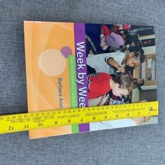 Week By Week: Plans for Documenting Children’s Development Barbara Ann Nilsen.