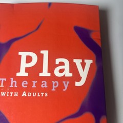 Play Therapy with Adults by Schaefer. Read Description.