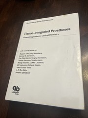 Tissue-Integrated Prostheses Osseointegration In clinical dentistry, Illustrated