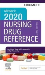 Mosby’s 2020 Nursing Drug Reference (SKIDMORE NURSING DRUG REFERENCE) – GOOD