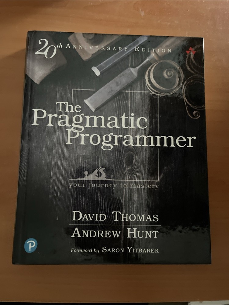 Pragmatic Programmer : Your Journey to Mastery, 20th Anniversary Edition by…