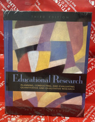 EDUCATIONAL RESEARCH: PLANNING, CONDUCTING, AND EVALUATING By John W. Creswell