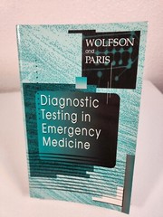 Diagnostic Testing in Emergency Medicine (Wolfson , Paris 1996) Softcover F/S